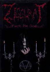 Ziggurat (TUR) : Fuck Me God